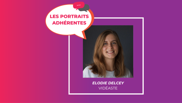 Portrait adhérente : Elodie Delcey